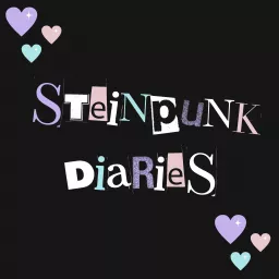 The Steinpunk Diaries Podcast artwork