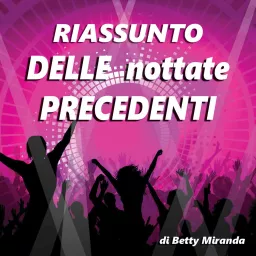 RIASSUNTO DELLE nottate PRECEDENTI