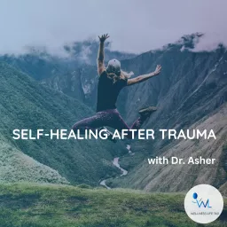 Self-Healing After Trauma