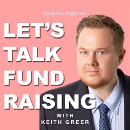 Let's Talk Fundraising Podcast artwork