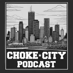 Choke City Podcast artwork