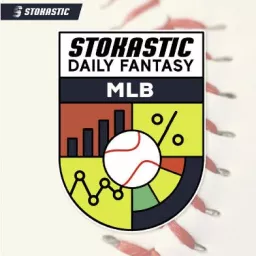 Stokastic MLB DFS Podcast artwork