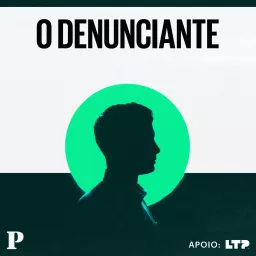 O Denunciante