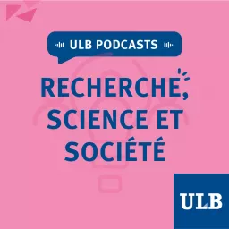 Recherche, science et société à l'ULB