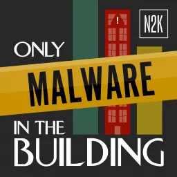 Only Malware in the Building