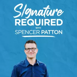 Signature Required with Spencer Patton Podcast artwork