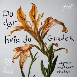 Du dør hvis du græder Podcast artwork