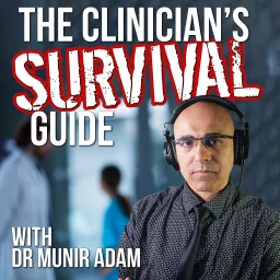 The Clinician's Survival Guide Podcast artwork
