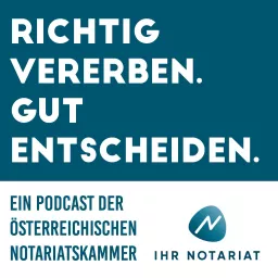 Richtig vererben. Gut entscheiden. Podcast artwork