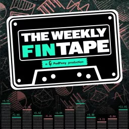 The Weekly Fintape Podcast artwork