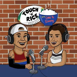 Touch n Rice Podcast artwork
