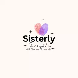 Sisterly Insights Podcast artwork