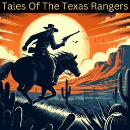 The Tales Of The Texas Rangers Collection Podcast artwork