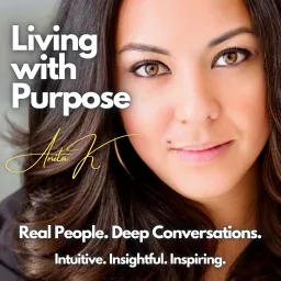 Living with Purpose Podcast artwork