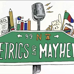 Metrics and Mayhem