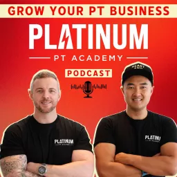 Platinum PT Academy Podcast artwork