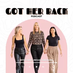 Got HER Back Podcast artwork