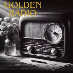 The Golden Radio Podcast artwork