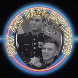 Nick and Dave Unplugged Podcast artwork