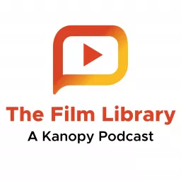 The Film Library: A Kanopy Podcast