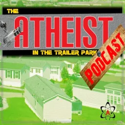 The Atheist in the Trailer Park