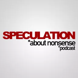 Speculation About Nonsense Podcast artwork