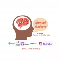 Mental Matters Hosted By Asekho Toto Podcast artwork