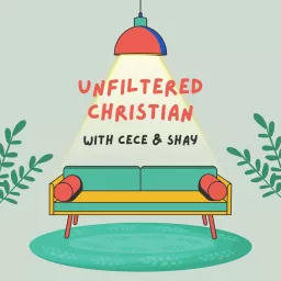 Unfiltered Christian Podcast artwork