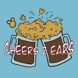 Cheers 2 Ears! Podcast artwork