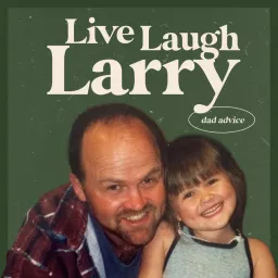 Live Laugh Larry