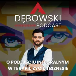 DĘBOWSKI PODCAST