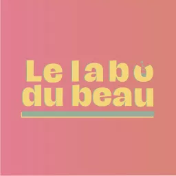 Le Labo du Beau