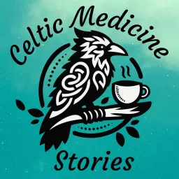 Celtic Medicine Stories