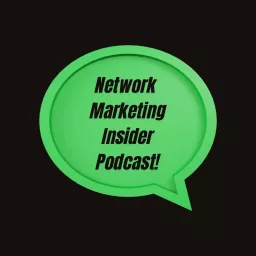 Network Marketing Insider Podcast artwork