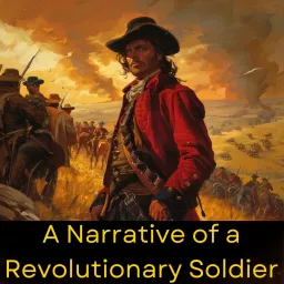 A Narrative of a Revolutionary Soldier