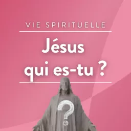 Jésus qui es-tu ?