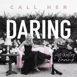 Call Her Daring Podcast artwork