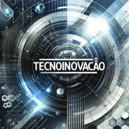 TecnoInovação Podcast artwork