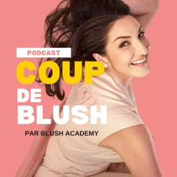 Coup de BLUSH Podcast artwork