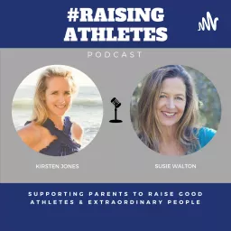 #RaisingAthletes Podcast artwork