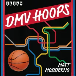 Bleav in DMV Hoops Podcast artwork