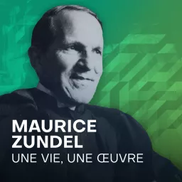 MAURICE ZUNDEL – une vie, une œuvre Podcast artwork