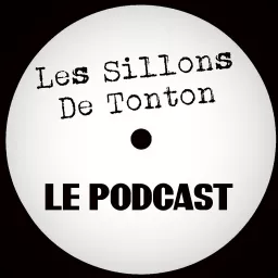 Les Sillons de Tonton Podcast artwork