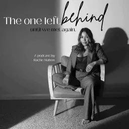 The One Left Behind with Rache Mahon Podcast artwork