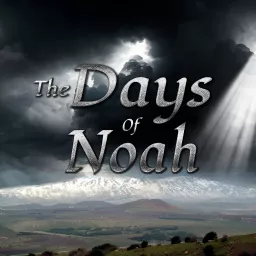 The Days of Noah Podcast artwork