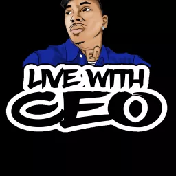 LIVE WITH CEO Podcast artwork