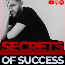 Secrets Of Success Podcast artwork