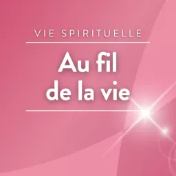 Au fil de la vie