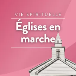 Eglises en marche