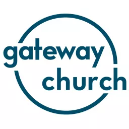 Gateway Church Leeds Podcast artwork